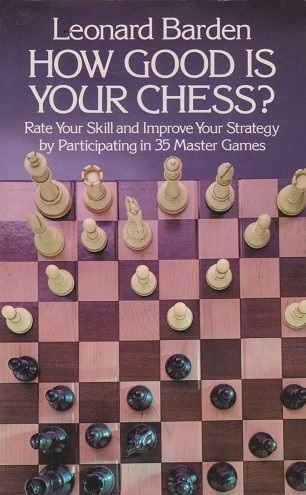 A Guide to Chess Openings by Leonard Barden: Good (1957)