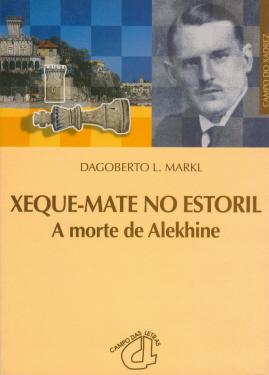 A estranha morte de Alekhine no Estoril