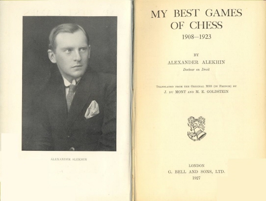 Alexander Alekhine - My Best Games of Chess - 1908-1923 1957