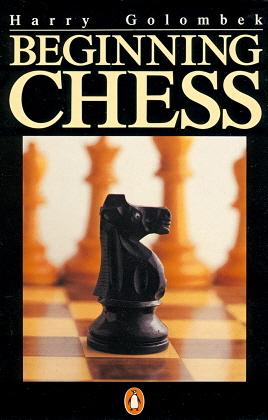 The Game of Chess By Harry Golombek