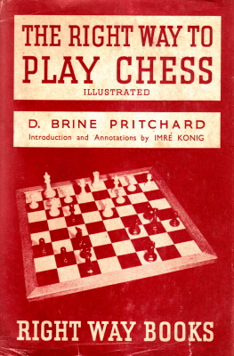Right Way to Play Chess by Pritchard New 9780716021995 Fast Free Shipping..