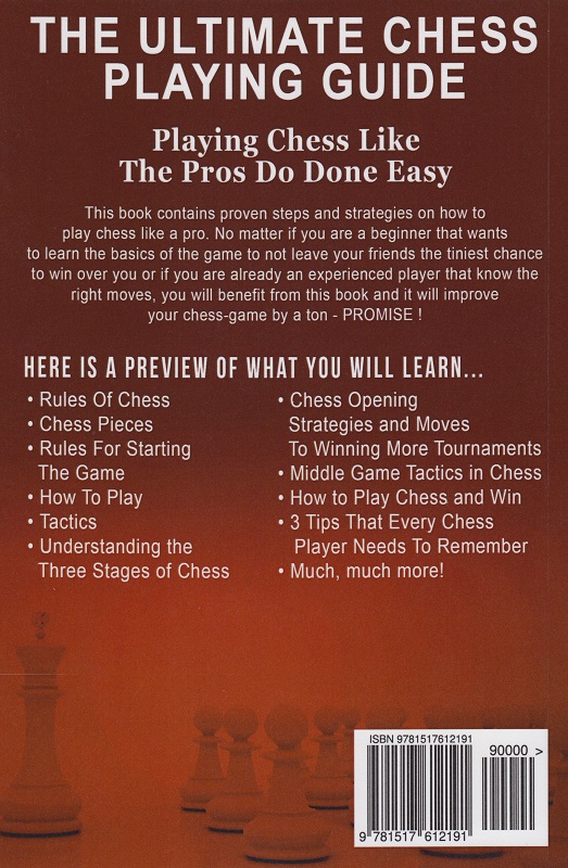 How to Play Chess Winning Strategies and Tactics for Beginners: A  Beginner's Guide to Learning the Chess Game, Pieces, Board, Rules, &  Strategies (Paperback)